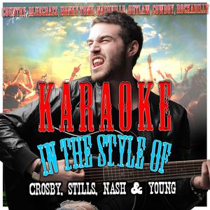 No Tears Left - Crosby, Stills, Nash & Young (PT karaoke) 带和声伴奏