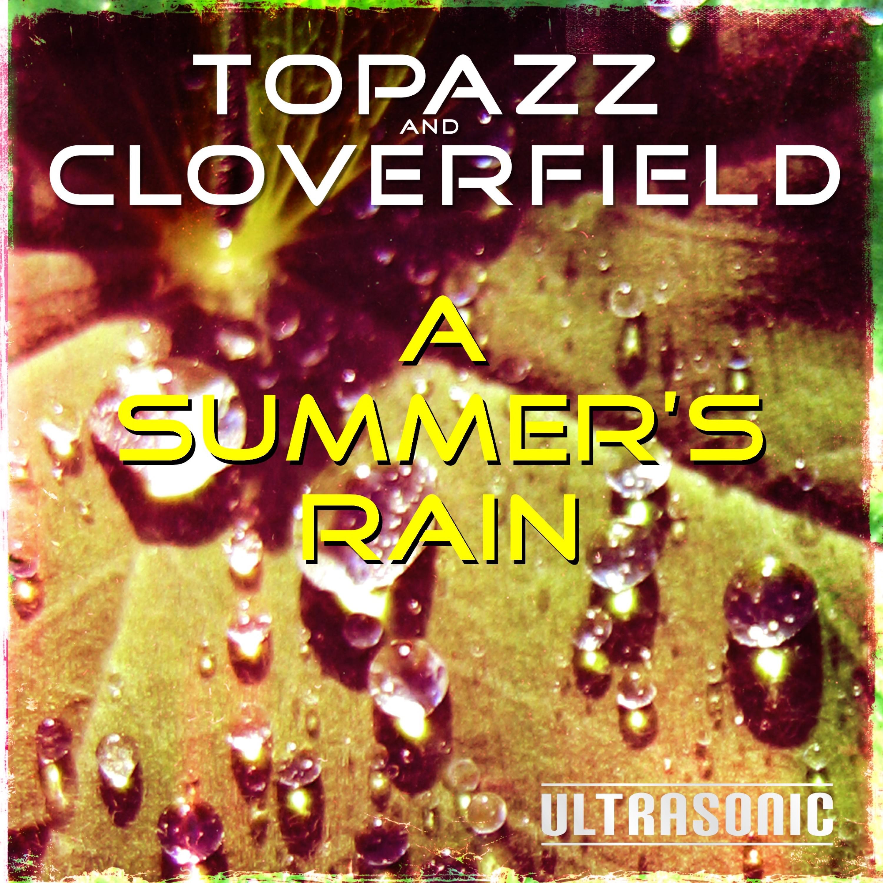 Cloverfield - A Summer's Rain