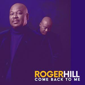 Roger Hill - Come Back To Me (Instrumental) 原版无和声伴奏