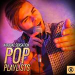 Karaoke Sensation: Pop Playlists专辑