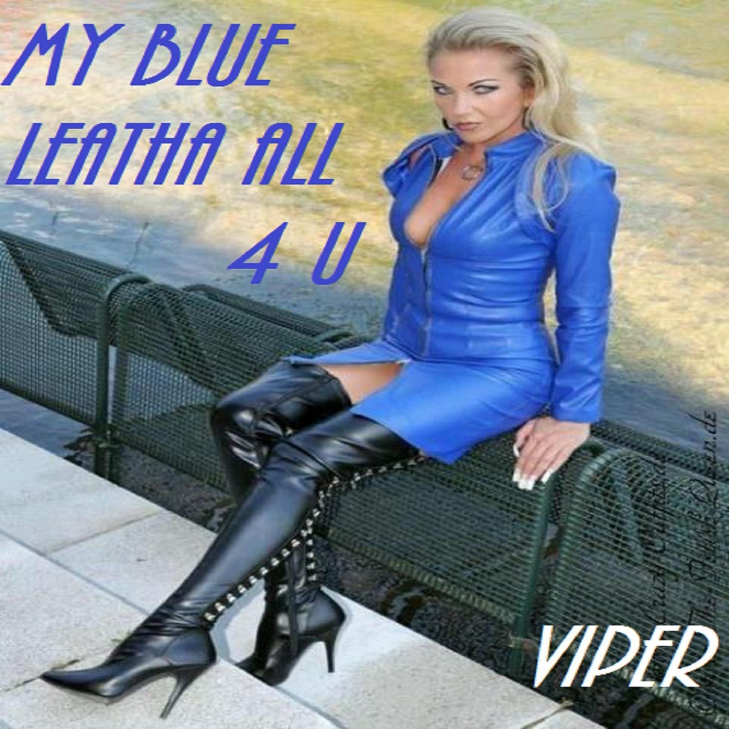 My Blue Leatha All 4 U专辑