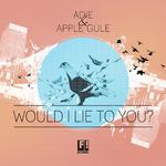 Would I Lie to You专辑