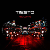 Tiesto - Red Lights