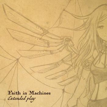 Faith in Machines EP