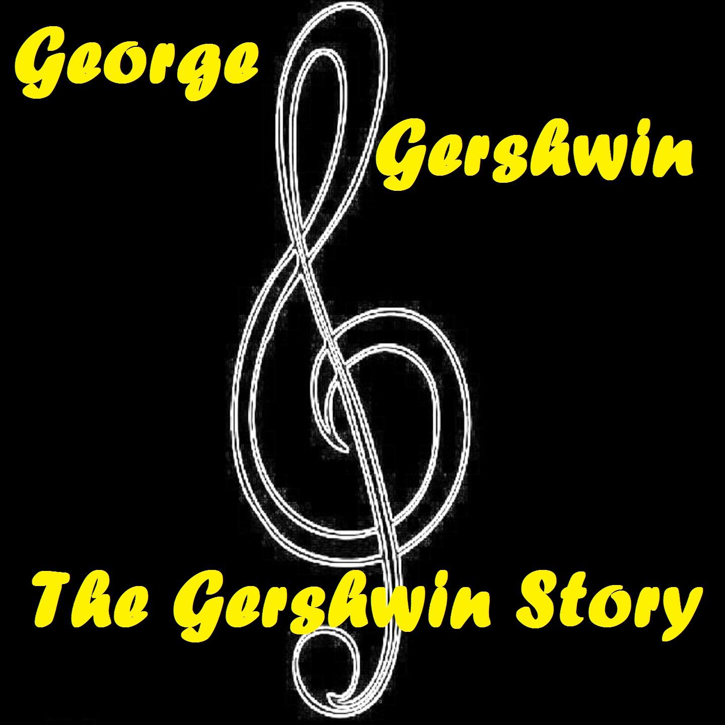 The Gershwin Story专辑