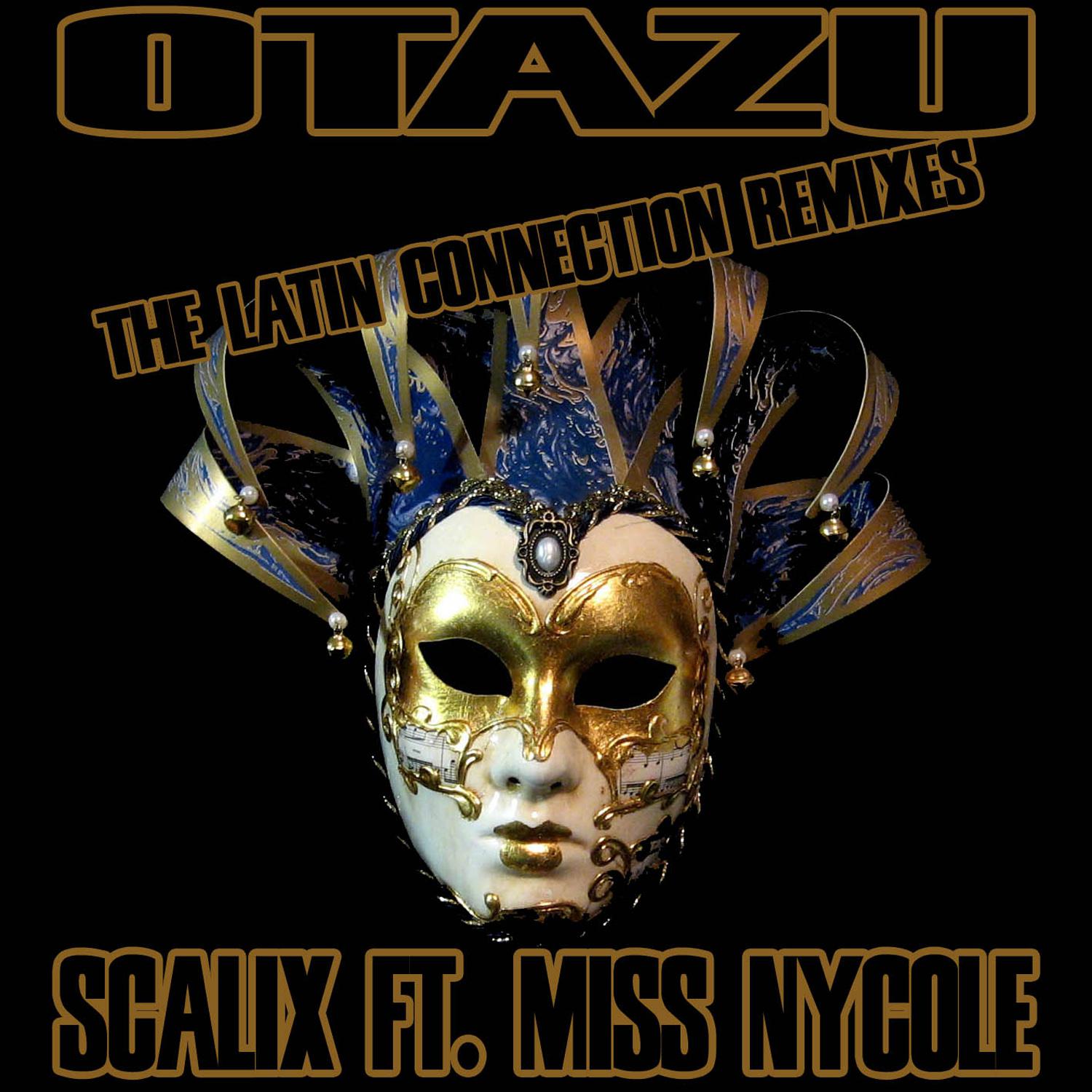 Scalix - Otazu (The Latin Connection Tech House Version)