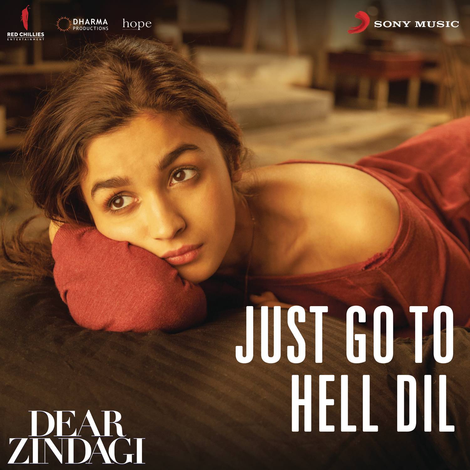 Just Go to Hell Dil (From "Dear Zindagi")专辑