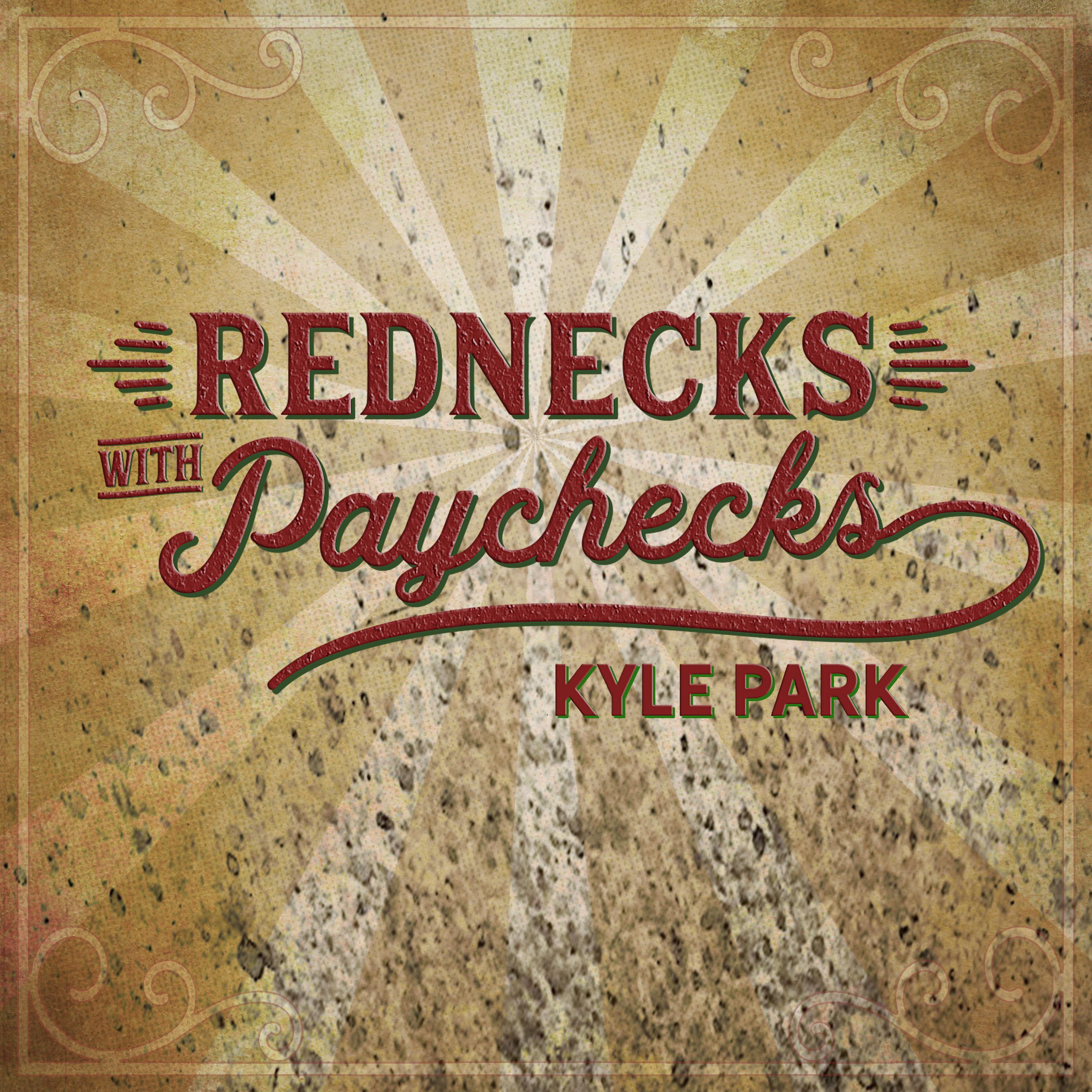 Rednecks with Paychecks