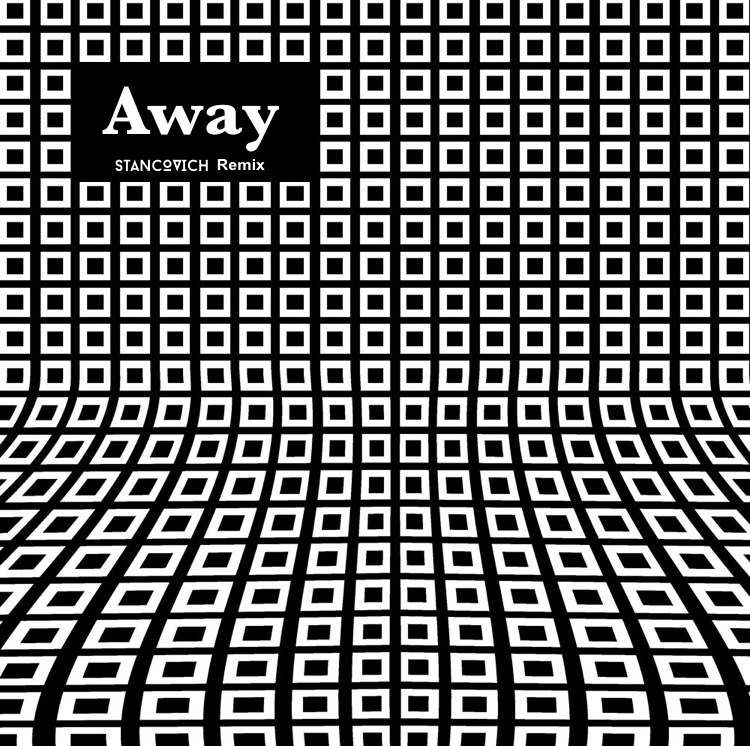 Away(Stancovich Remix)专辑