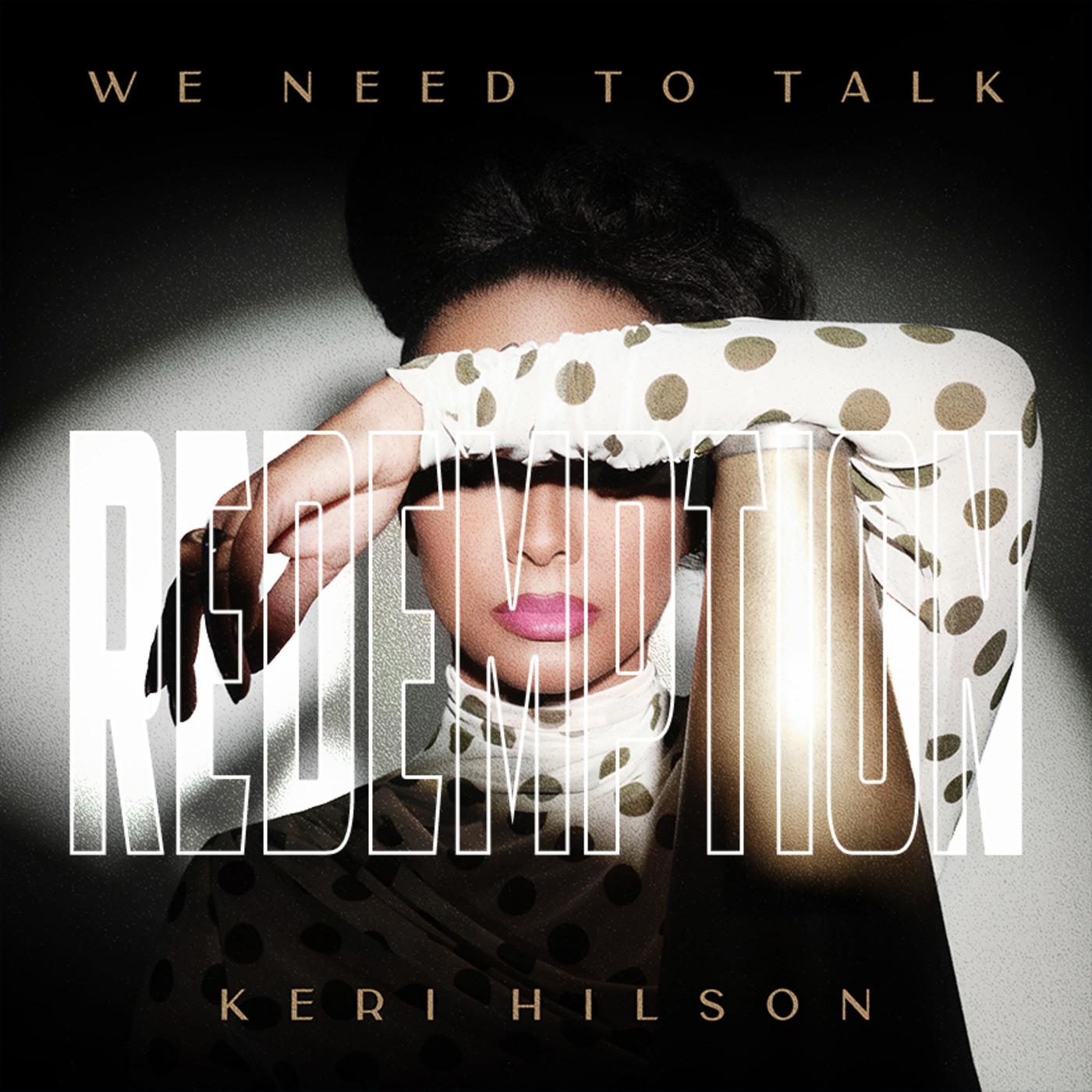 WE NEED TO TALK: REDEMPTION