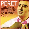 Orígenes Del Rey De La Rumba Vol. 1