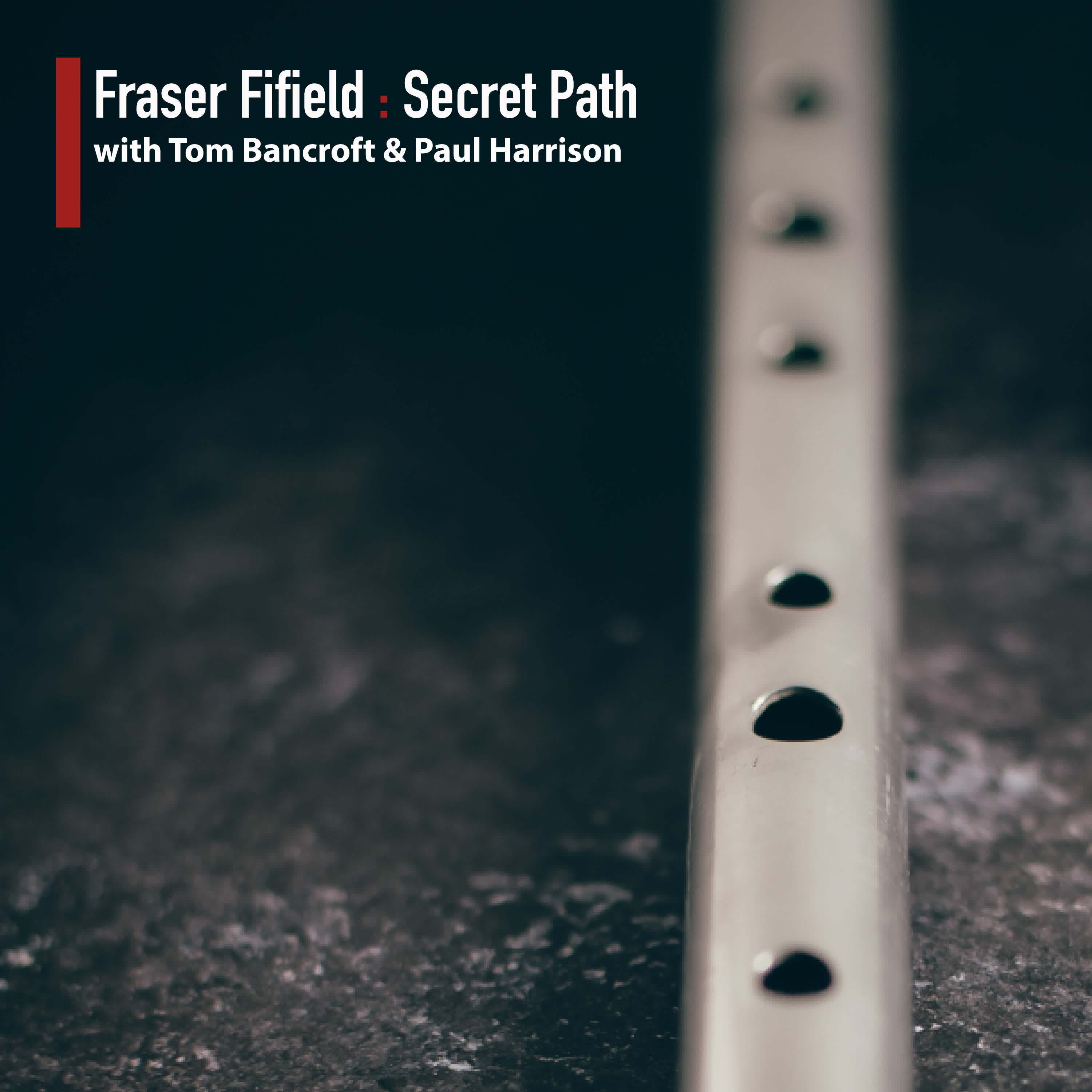 Fraser Fifield - East Of Leith (with Tom Bancroft & Paul Harrison)
