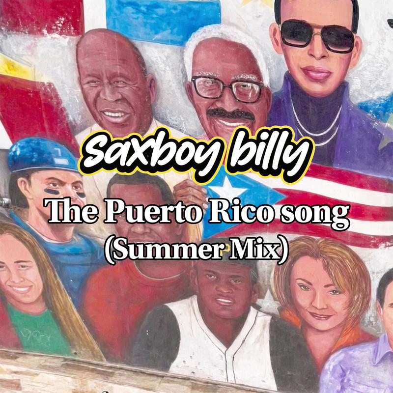 The Puerto Rico Song (Summer Mix)