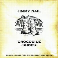 Crocodile Shoes - Jimmy Nail