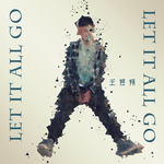 Let It All Go (Original Mix)专辑