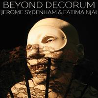 Beyond Decorum