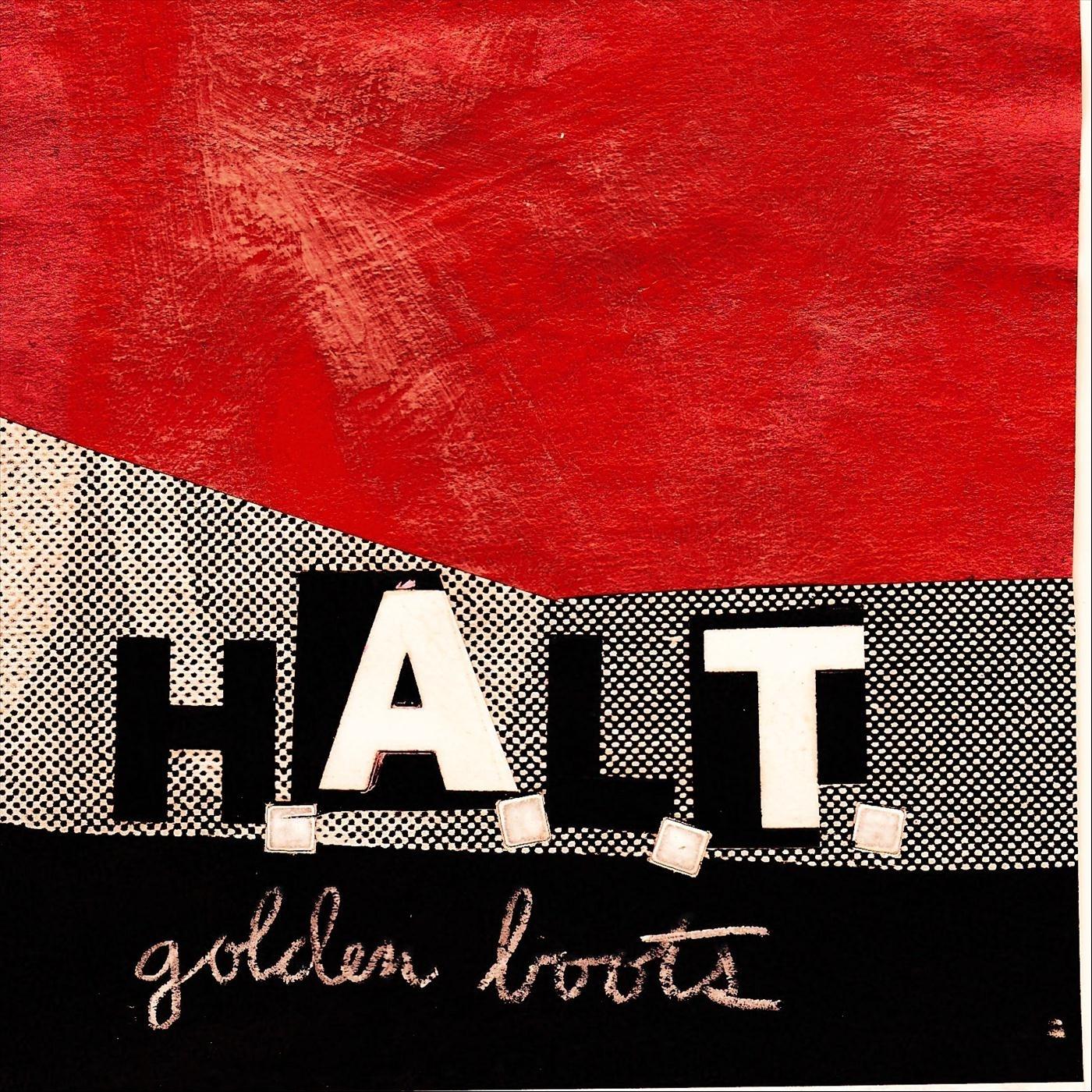H.A.L.T.