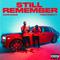 Still Remember (feat. Pooh Shiesty)专辑