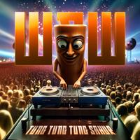 W&W - Tung Tung Tung Sahur (Italian Brainrot) (Extended Mix)