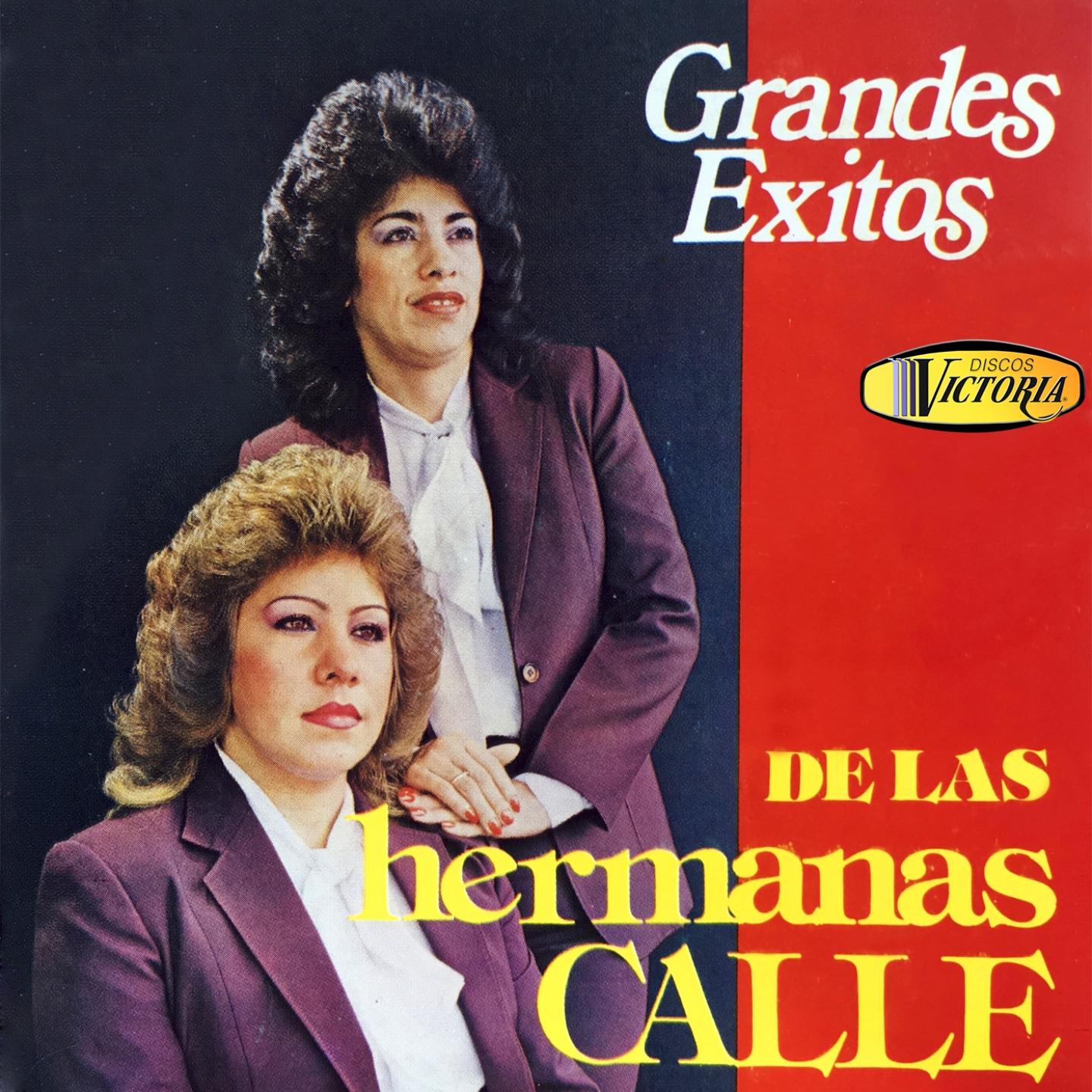Grandes éxitos de las Hermanas Calle