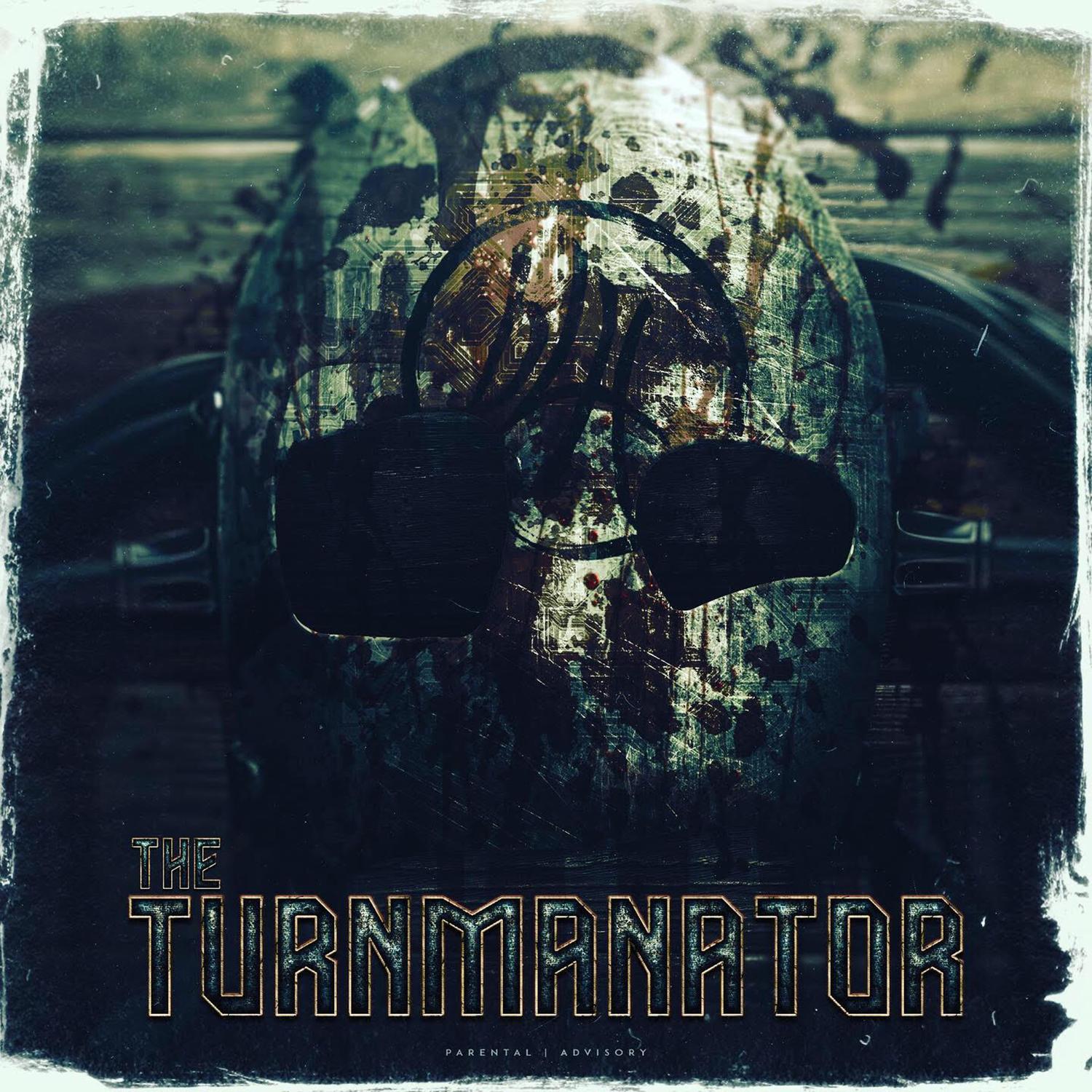 The Turnmanator