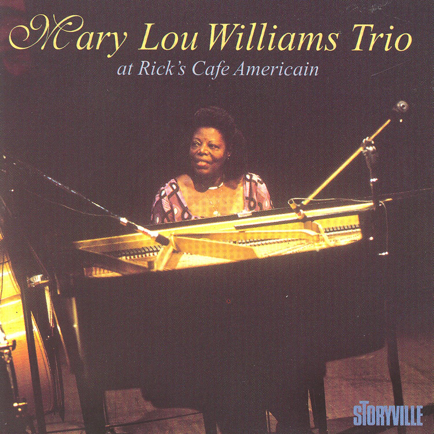 Mary Lou Williams Trio At Rick's Café Americain, Chicago