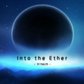 Into the Ether