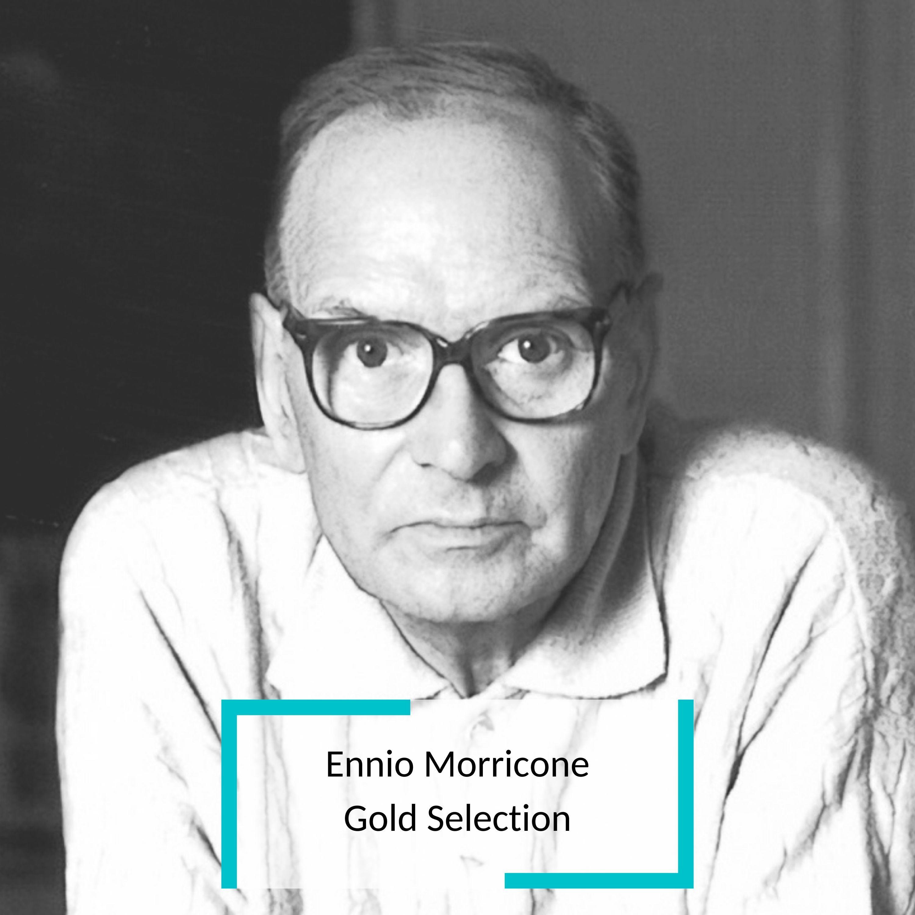 Ennio Morricone - Gold Selection