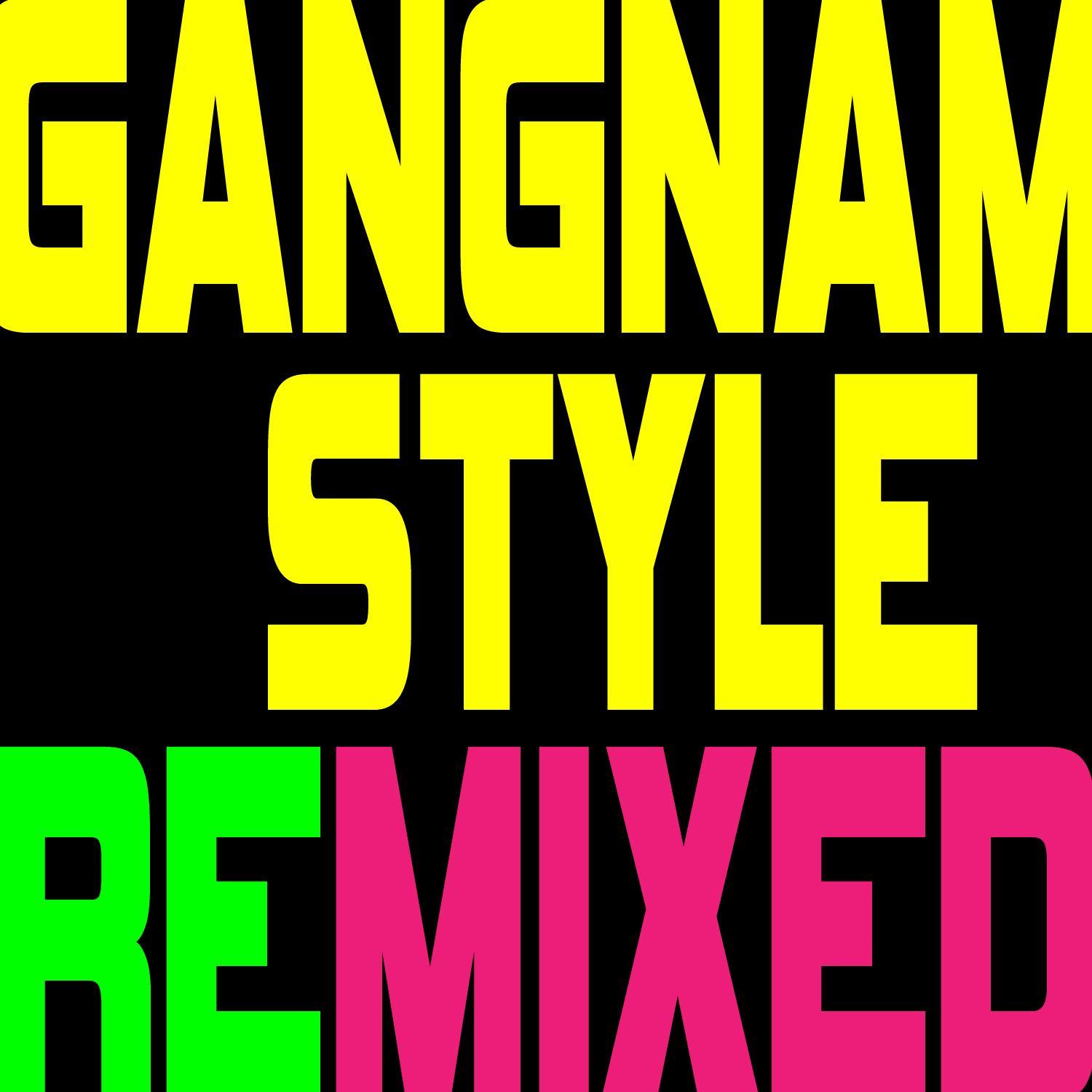 gangnam style (dubstep remix)