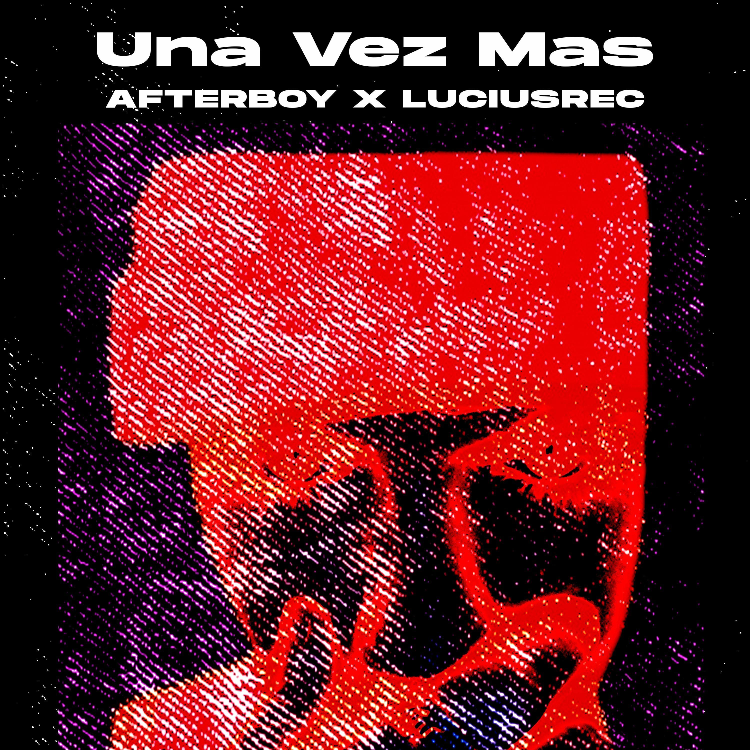 Una Vez Más (feat. Luciusrec)