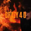 CRAZY 4 U专辑