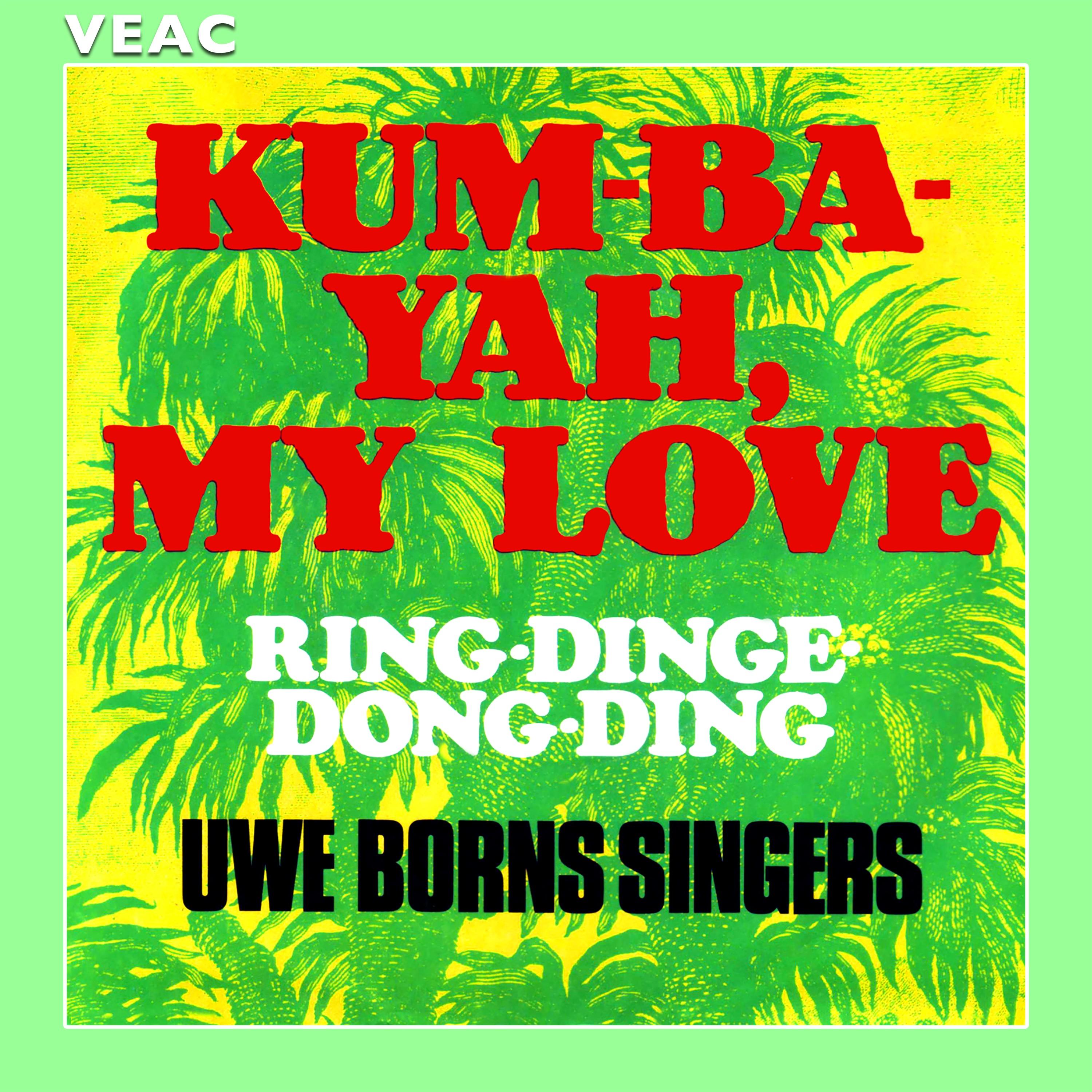 Kum-Ba-Yah, My Love