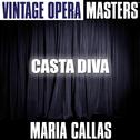 Vintage Opera Masters: Casta Diva