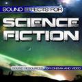Sound Effects for Science Fiction. Sound Resources for Cinema and Video