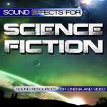 Sound Effects for Science Fiction. Sound Resources for Cinema and Video专辑