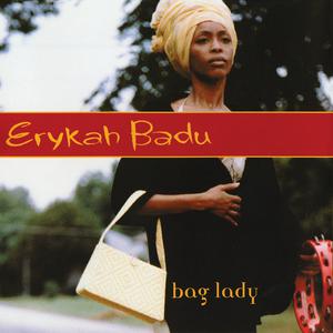 Erykah Badu - Bag Lady （升5半音）