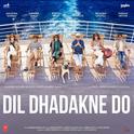 Dil Dhadakne Do专辑