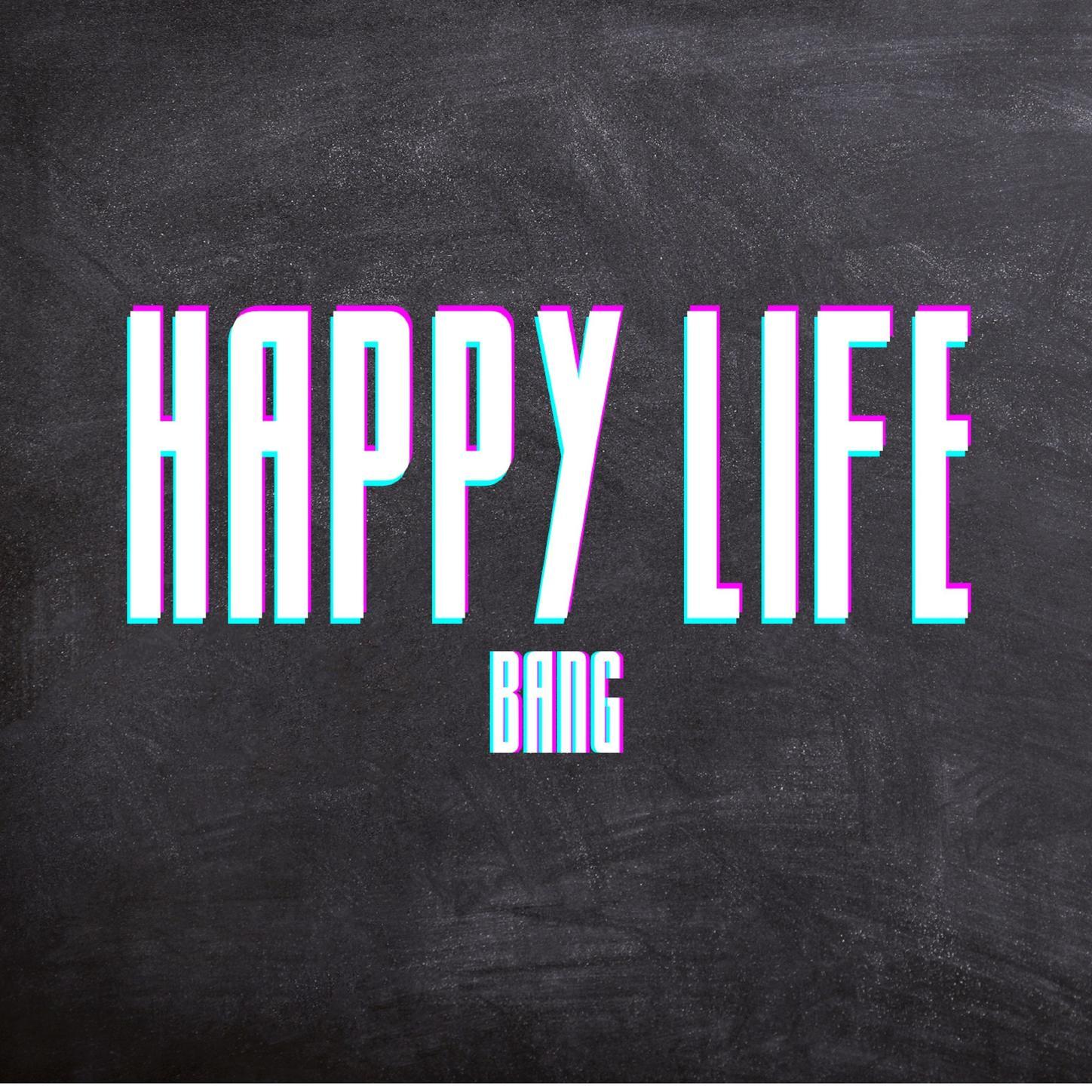 happy life