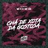 MC K.K - Chá de Xota da Gostosa