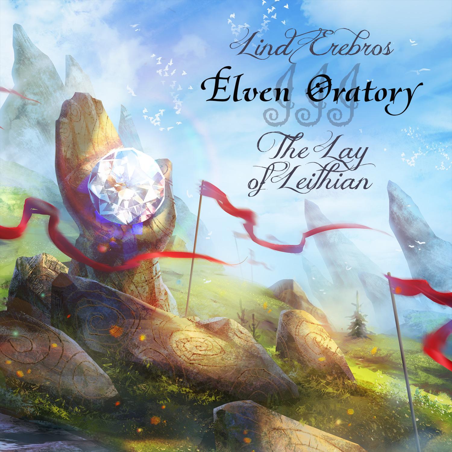 Elven Oratory - The Lay of Leithian