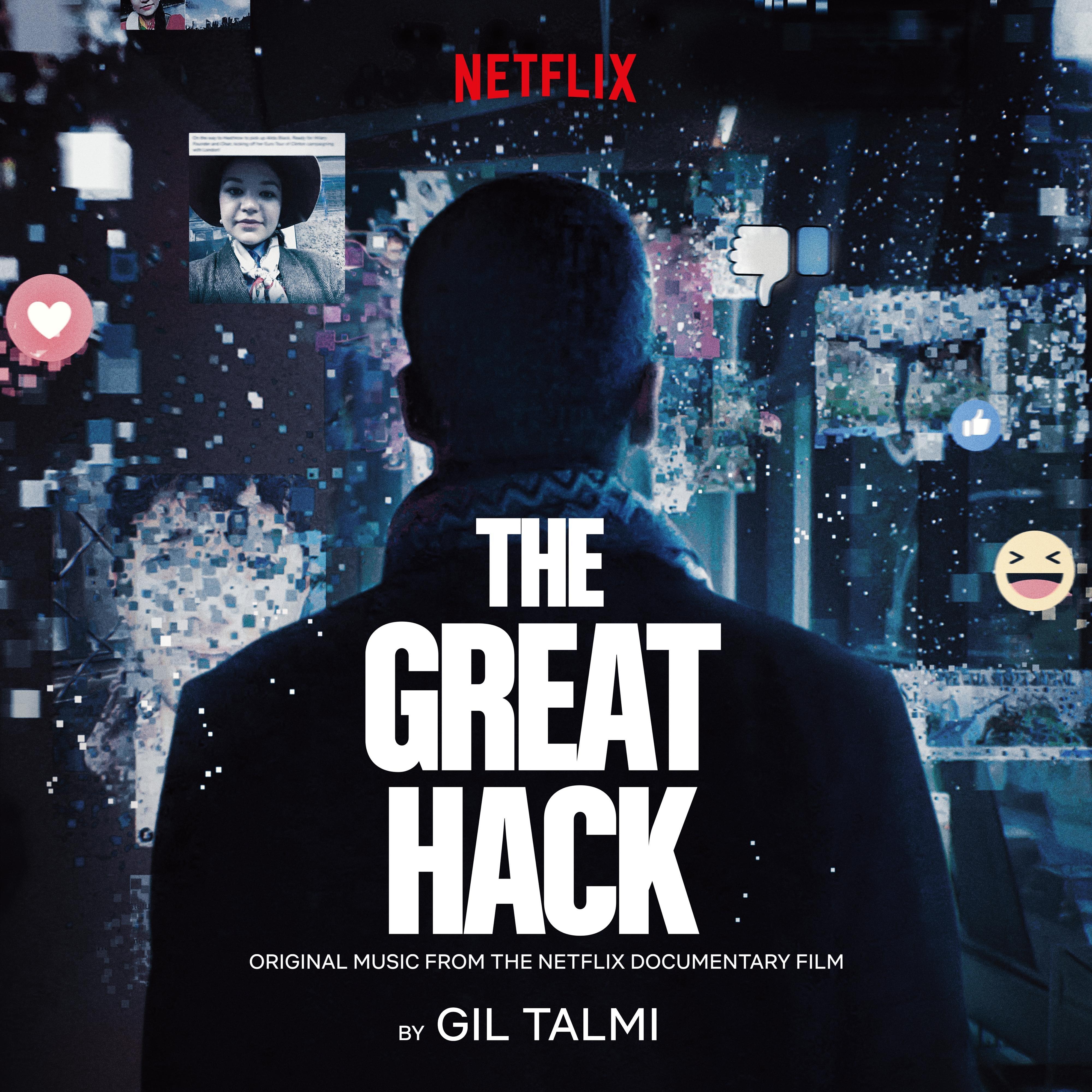 The Great Hack (Original Music From the Netflix Documentry Film)