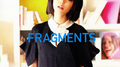 FRAGMENTS(初回限定盤)专辑