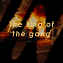 The king of the gang专辑