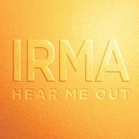 Irma - Hear Me Out (karaoke Version)