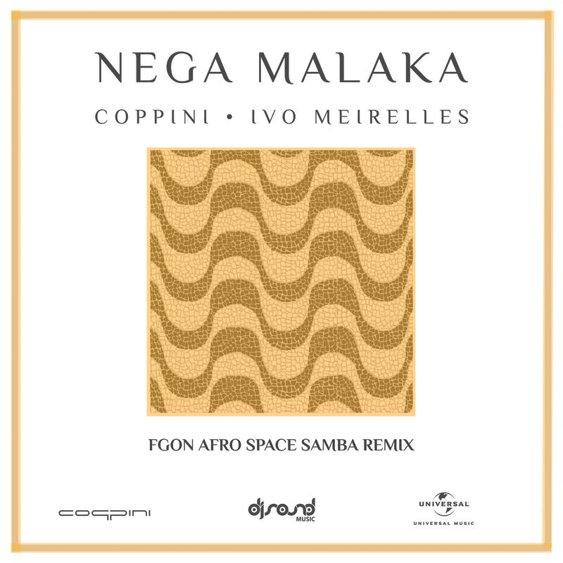 Coppini - Nega Malaka (FGON Afro Space Samba Remix)