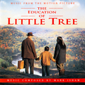 The Education Of Little Tree (Music from the Motion Picture)