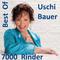 Best Of Uschi Bauer: 7000 Rinder专辑