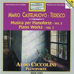 Mario Castelnuovo-Tedesco: Piano Works, Vol. 3专辑