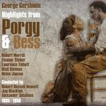 George Gershwin: Highlights from "Porgy & Bess" (1935 - 1950)专辑