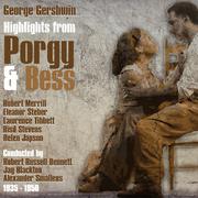 George Gershwin: Highlights from "Porgy & Bess" (1935 - 1950)